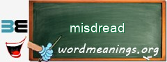 WordMeaning blackboard for misdread